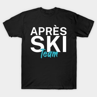 Apres Ski Team T-Shirt